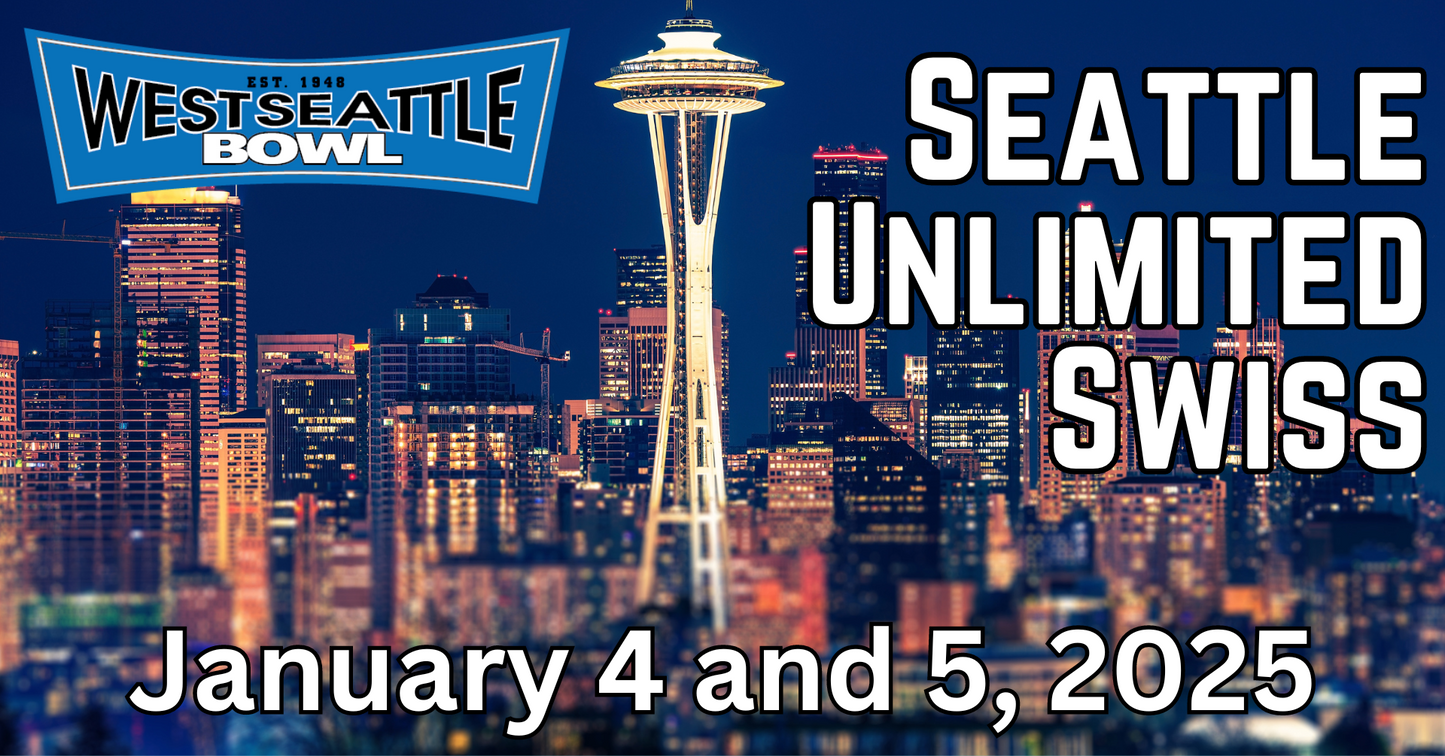 Seattle Unlimited Swiss - January 4-5, 2025