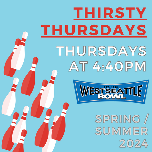 Thirsty Thursdays - Thursday at 4:40pm - Spring/Summer 2024